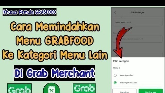 'Cara Memindahkan Menu Grabfood Ke Kategori Lain Di Aplikasi Grab Merchant || Tutorial Gofood Penjual'