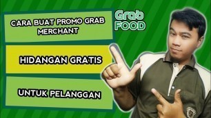 'Cara Membuat Promosi Di Grabfood merchant - Kasih Hidangan Gratis'