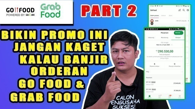 'Cara Buat Promo Go Food dan Grab Food Terbaru 2021, DIJAMIN BANJIR ORDERAN, GARANSI 100 % PART 2'