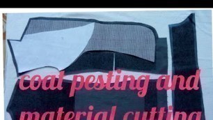 'coat pesting and material cutting'