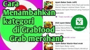 'Cara ubah kategori di Grabfood||Grab merchant'