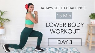 '15 Min Lower Body Workout | DAY 3 | 14 Days Get Fit Challenge | Indian Female Fitness | Yogasini'