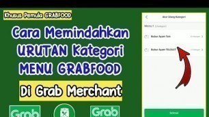 'Cara Atur Urutan Kategori Menu Grabfood Di Grab Merchant || Tutorial Grabfood Penjual'