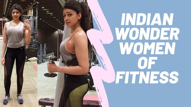 'Indian Wonder Women of FITNESS'