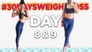 'DAY 8&9 | 30 Days Weight Loss | INDIAN DIET CHART| Indian Female Fitness #30daysweightlosschallenge'