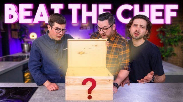 'BEAT THE CHEF: MYSTERY BOX COOKING CHALLENGE | Sorted Food'