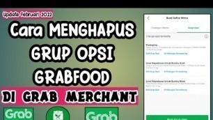 'Cara Menghapus Grup Opsi GRABFOOD Di Grab Merchant || Tutorial Grabfood Penjual'