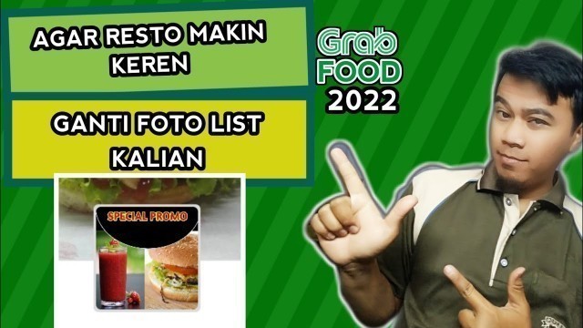 'Resto Makin Menarik Ganti Ini | Cara Ganti Foto Profil Grabfood Merchant'