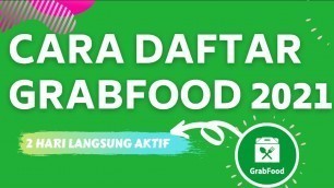 'Cara Daftar Grabfood terbaru 2021 II PART I'