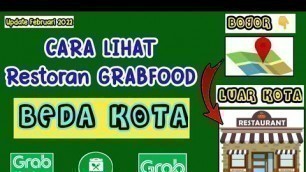 'Cara Melihat Restoran Kita di GRABFOOD Beda Kota || Tutorial GRABFOOD Penjual'