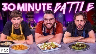 'THE ULTIMATE 30 MINUTE COOKING BATTLE | Sorted Food'