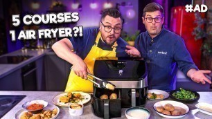 'Testing a 5 Course Menu in an Air Fryer?! | Sorted Food'