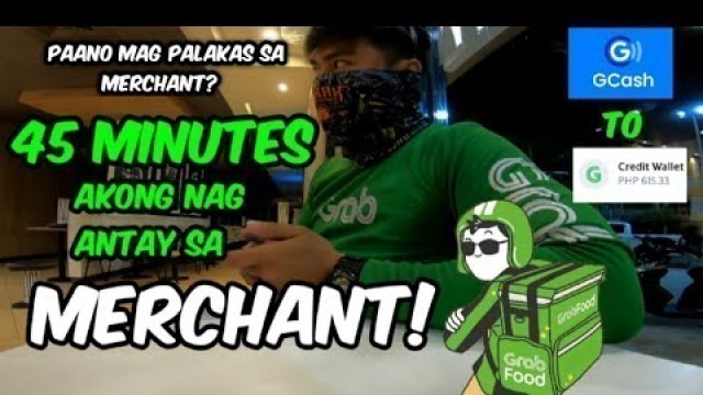 'PAANO MAGPALAKAS SA MERCHANT ? | GCASH TO CREDIT WALLET | GRABFOOD'