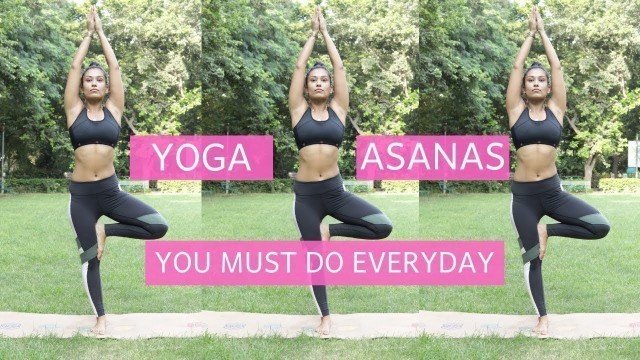 'YOGA ASANAS YOU MUST DO EVERYDAY | INDIAN FEMALE FITNESS | YOGASINI'