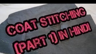 'Coat stitching in Hindi (part 1)'