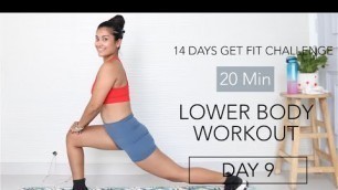 '20 Min Lower Body | DAY 9 | 14 Days Get Fit Challenge | Indian Female Fitness | Yogasini'