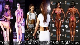 'Top 10 Female Bodybuilders in India 2017-Women Bodybuilding-Aesthetic-Fitness--Lifestyle-Workout'