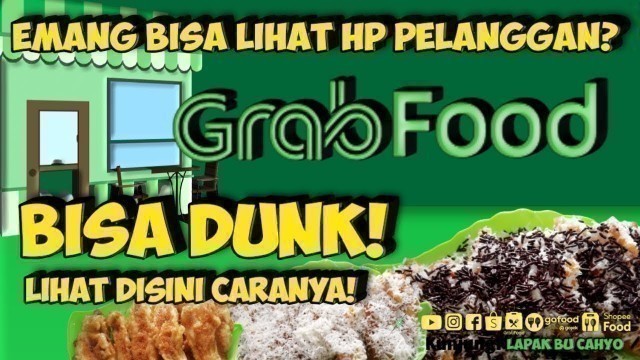 'Cara melihat no hp pelanggan grabfood  di grab merchant'