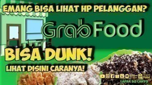 'Cara melihat no hp pelanggan grabfood  di grab merchant'