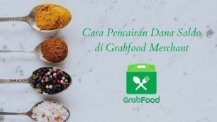 'Cara Pencairan Dana Saldo di Grabfood Merchant 