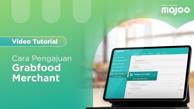 'Cara Mengajukan Akun GrabFood Merchant Lewat Dashboard'