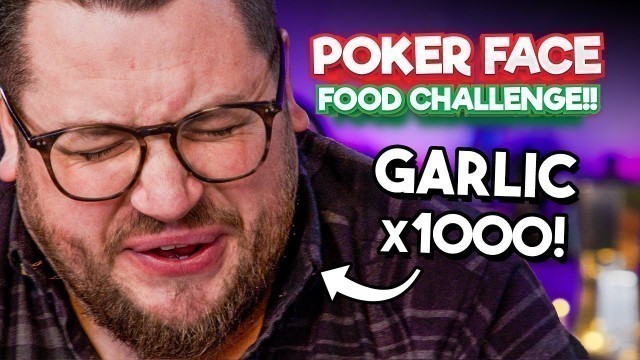 'POKER FACE Extreme Food Challenge | Sorted Food'