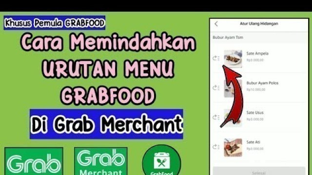 'Cara Atur Urutan Menu Grabfood Di Grab Merchant || Tutorial Grabfood Penjual'