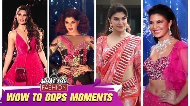 'Jacqueline Fernandez Wow To Oops Moments In Public | What The Fashion'