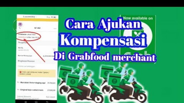 'Cara Ajukan kompensasi di grabfood terbaru 2022'