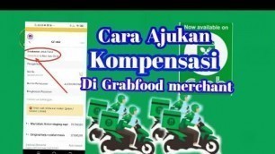 'Cara Ajukan kompensasi di grabfood terbaru 2022'