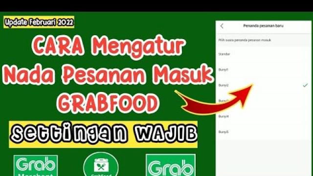 'Cara Mengatur Nada Dering GRABFOOD || Tutorial Grabfood Penjual'