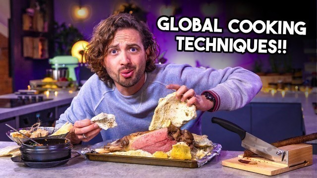 'Testing Global Cooking Techniques we’ve NEVER tried before | Sorted Food'