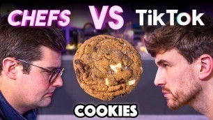 'CHEFS vs TIKTOK: How to Make the BEST Chocolate Chip Cookie?? | Sorted Food'