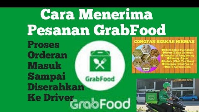 'Cara Menerima Orderan GrabFood Merchant || Segera Proses Orderan Masuk Dan Serahkan Ke Driver'