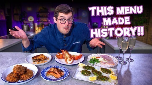 'Menus that Made History and Why? | Sorted Food'