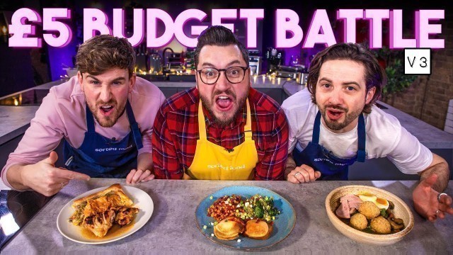 'ULTIMATE £5 BUDGET COOKING BATTLE | 30 Minutes, 4 Portions, £5 Budget'