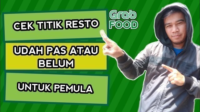 'Cara Melihat Titik Resto Grabfood - Tutorial Grab Merchant'