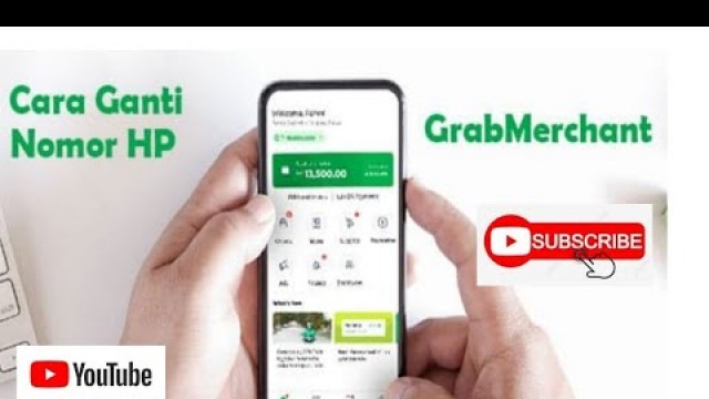 'Cara Mengganti No Telpon, Amail Pada Aplikasi Grab Food Merchant'