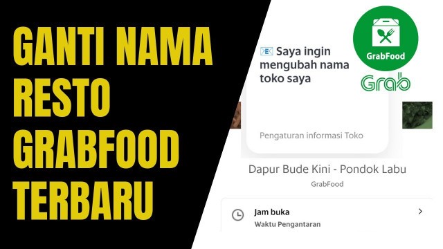 'Cara Ganti Nama Resto Grabfood Merchant Terbaru 2022'