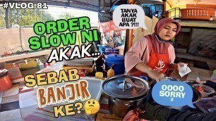 'GRAB FOOD | \"ORDER SLOW SEBAB BANJIR KE ?