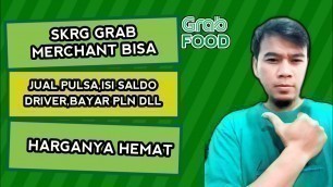 'Tambah Penghasilan di Grab Merchant - Tutorial Grab Merchant'