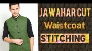 'Waistcoat jawahar cut jacket stitching full tutorial'