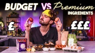 'Blind Taste Testing BUDGET vs PREMIUM Ingredients | Can You Taste the Difference? | Ep.7 Sorted Food'