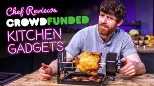 'A Chef Reviews Crowd Funded Kitchen Gadgets Vol.2 | SORTEDfood'