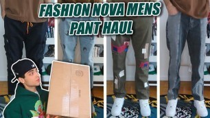 'Huge Pant Haul From Fashion Nova Mens! | *try-on haul*'