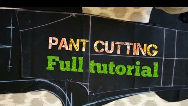 'New pant cutting offical pant cutting full tutorial'