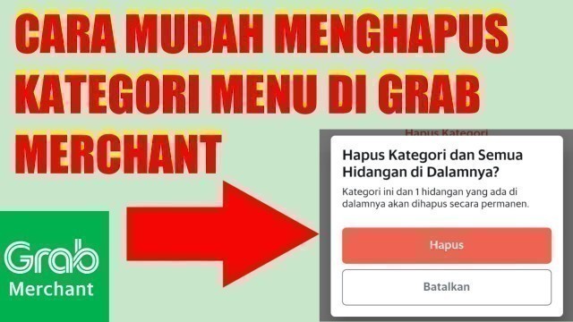 'CARA MENGHAPUS KATEGORI MENU DI GRAB MERCHANT'