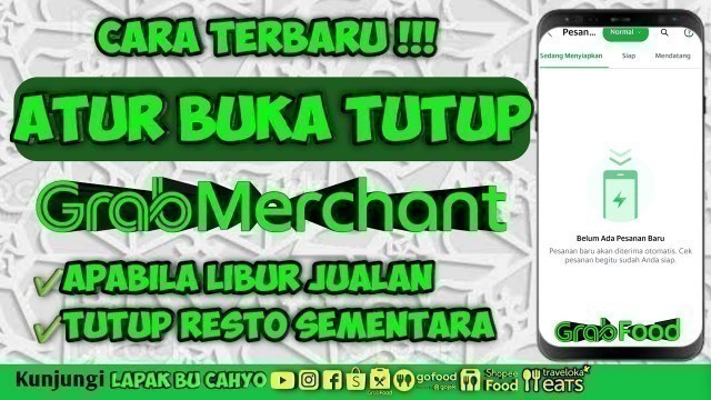 'Terbaru 2022! cara mengatur buka tutup grab merchant apabila libur jualan tanpa ribet | grabfood'