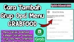 'Cara Membuat Grup Opsi Menu Di Grabfood || Tutorial Grabfood Penjual'