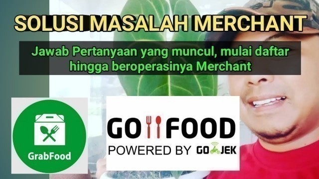 'TANYA JAWAB MERCHANT || jawab pertanyaan gofood & grabfood #1'